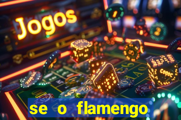 se o flamengo perder hoje o que acontece
